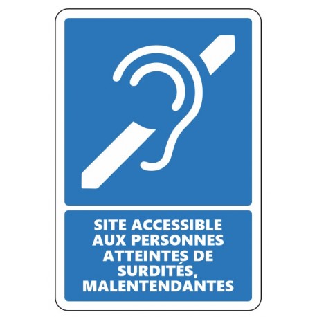 Panneau site accessible aux personnes sourdes ou malentendantes