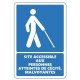 Panneau site accessible aux personnes aveugles et malvoyantes