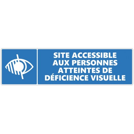 Panneau site accessible aux personnes atteintes de déficience visuelle