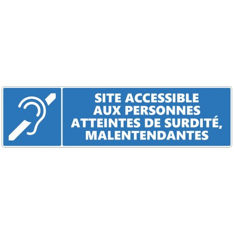 Panneau site accessible aux personnes malentendantes