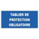 Panneau M026 tablier protection obligatoire texte sécurité