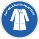 Panneau rond M059 ISO 7010 – Blouse obligatoire