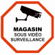 Sticker Magasin sous vidéo surveillance